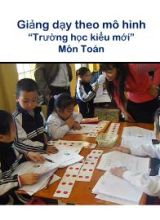 Giảng dạy theo mô hình Trường học kiểu mới Môn Toán
